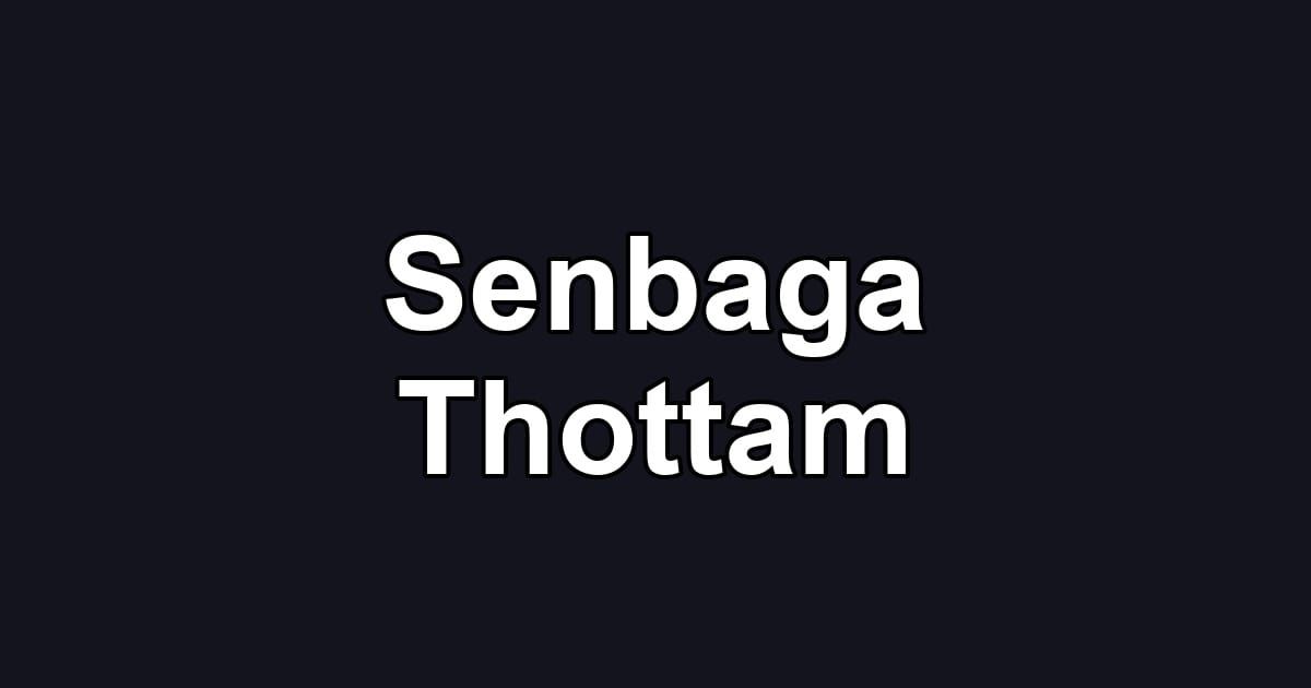 Senbaga Thottam