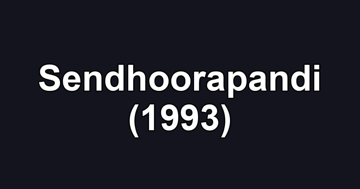 Sendhoorapandi (1993)