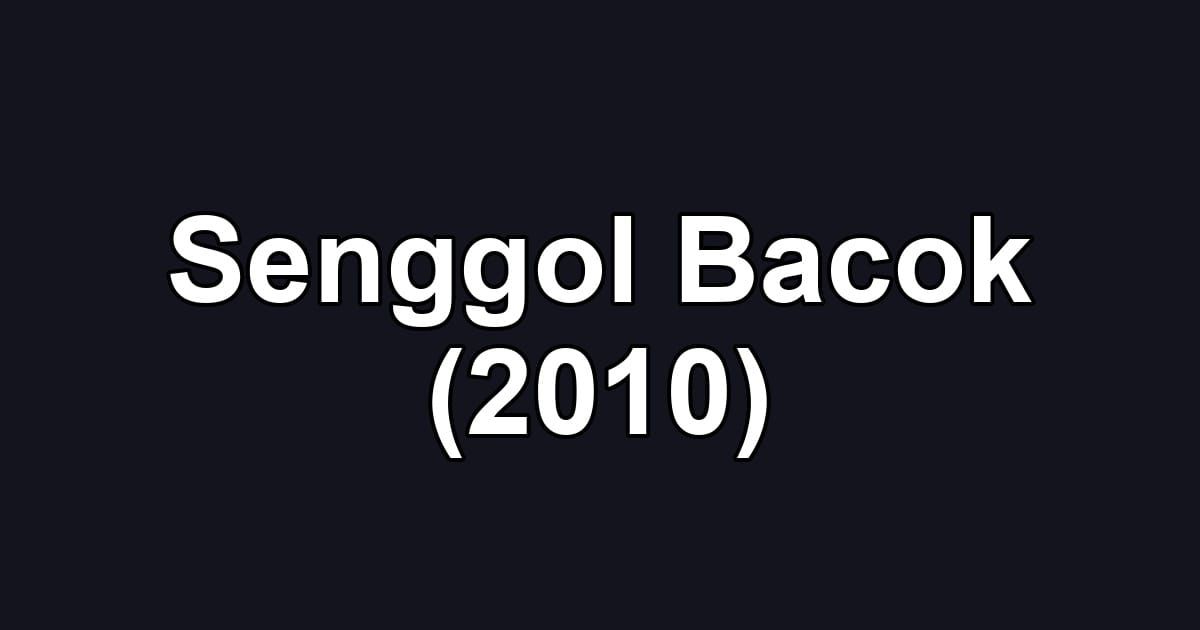 Senggol Bacok (2010)