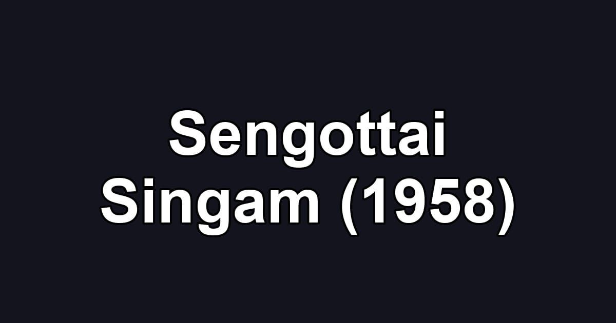 Sengottai Singam (1958)