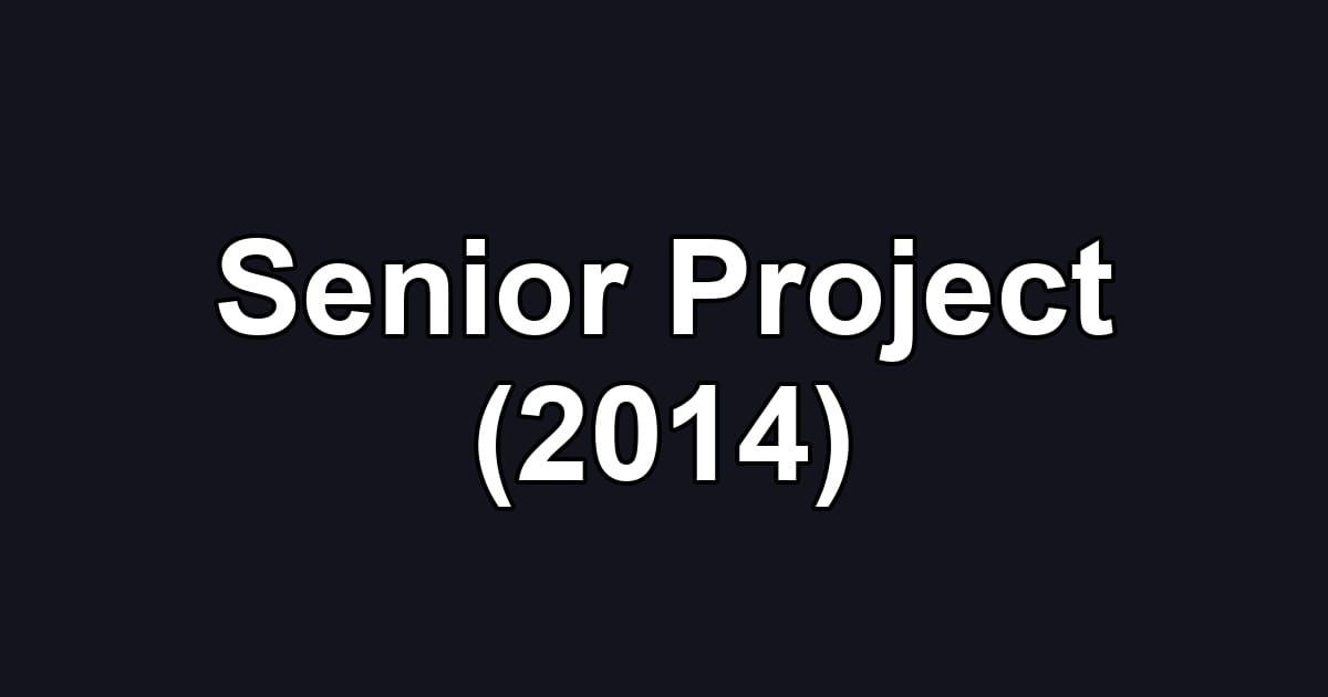 Senior Project (2014)