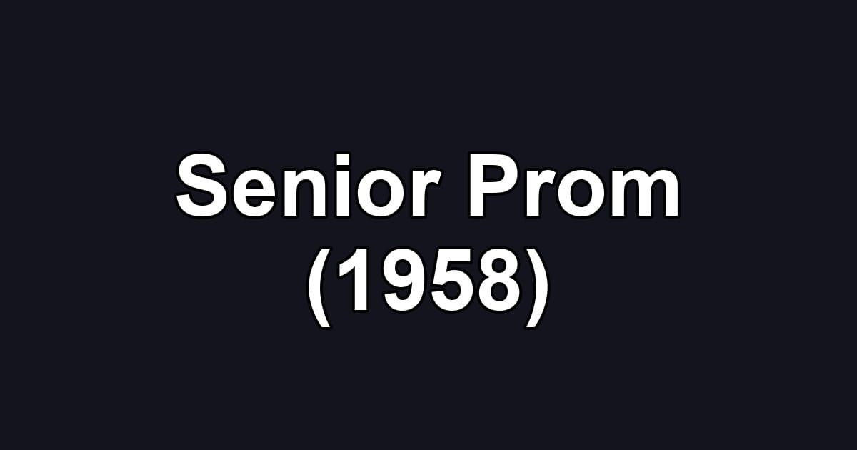 Senior Prom (1958)