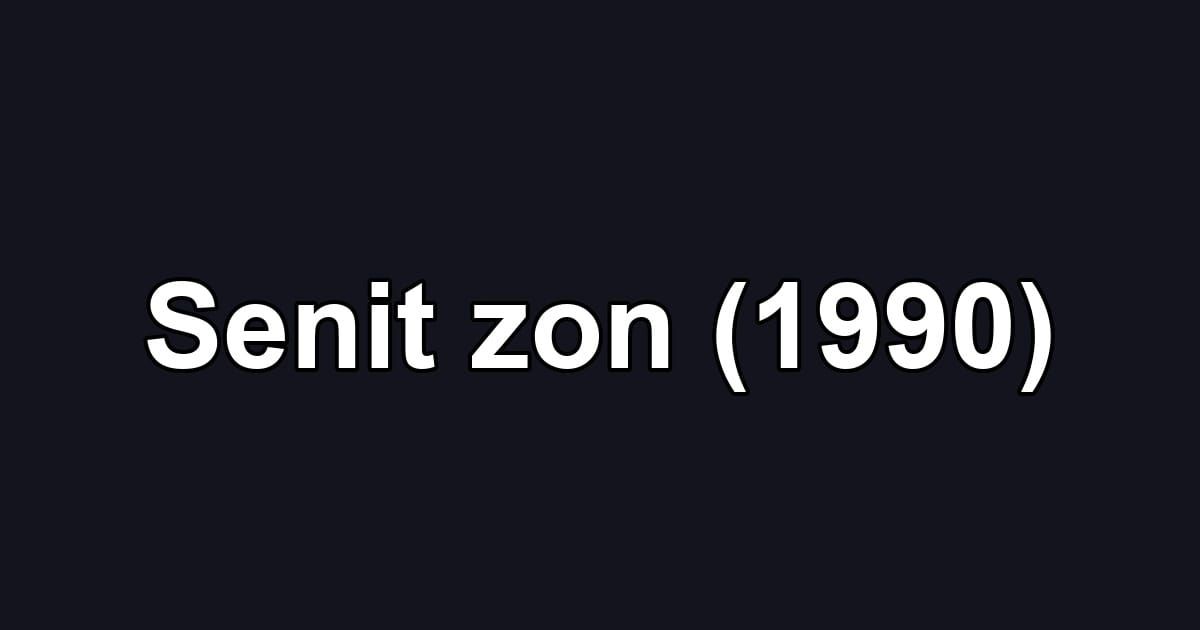 Senit zon (1990)