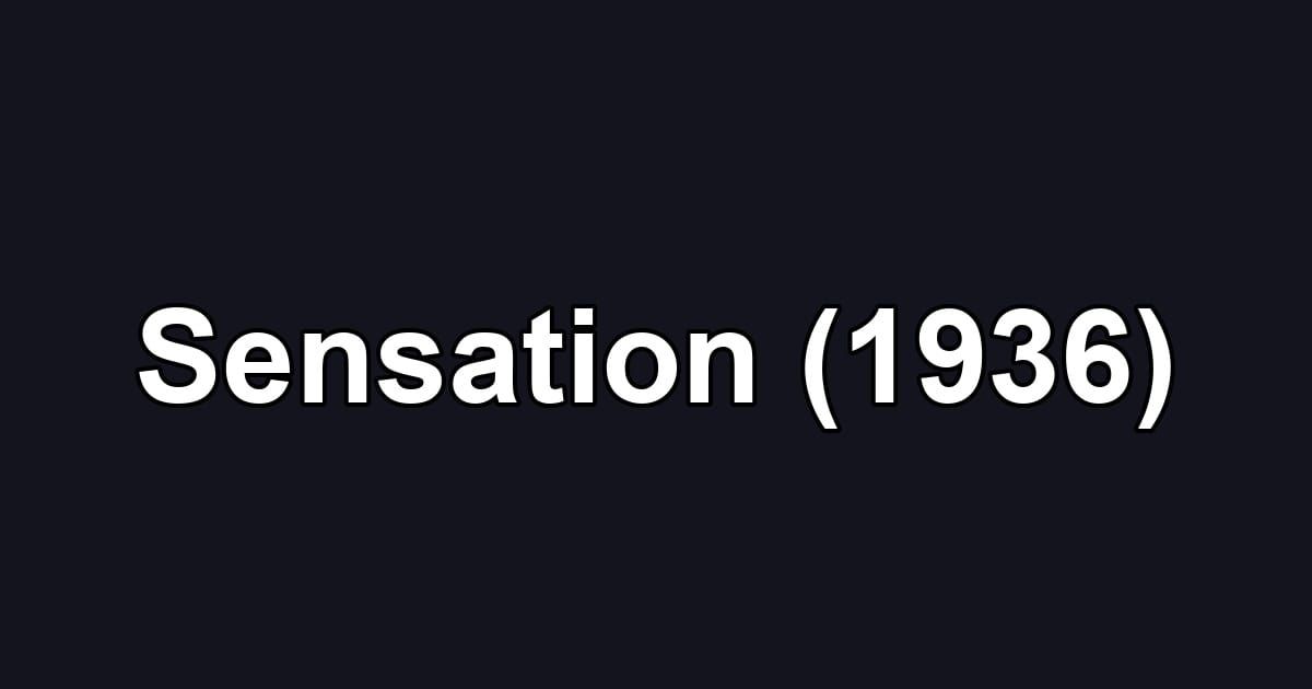 Sensation (1936)