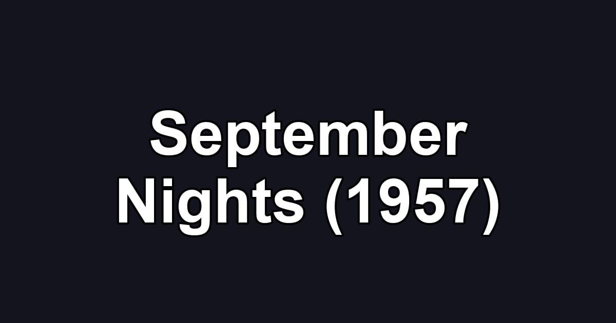September Nights (1957)