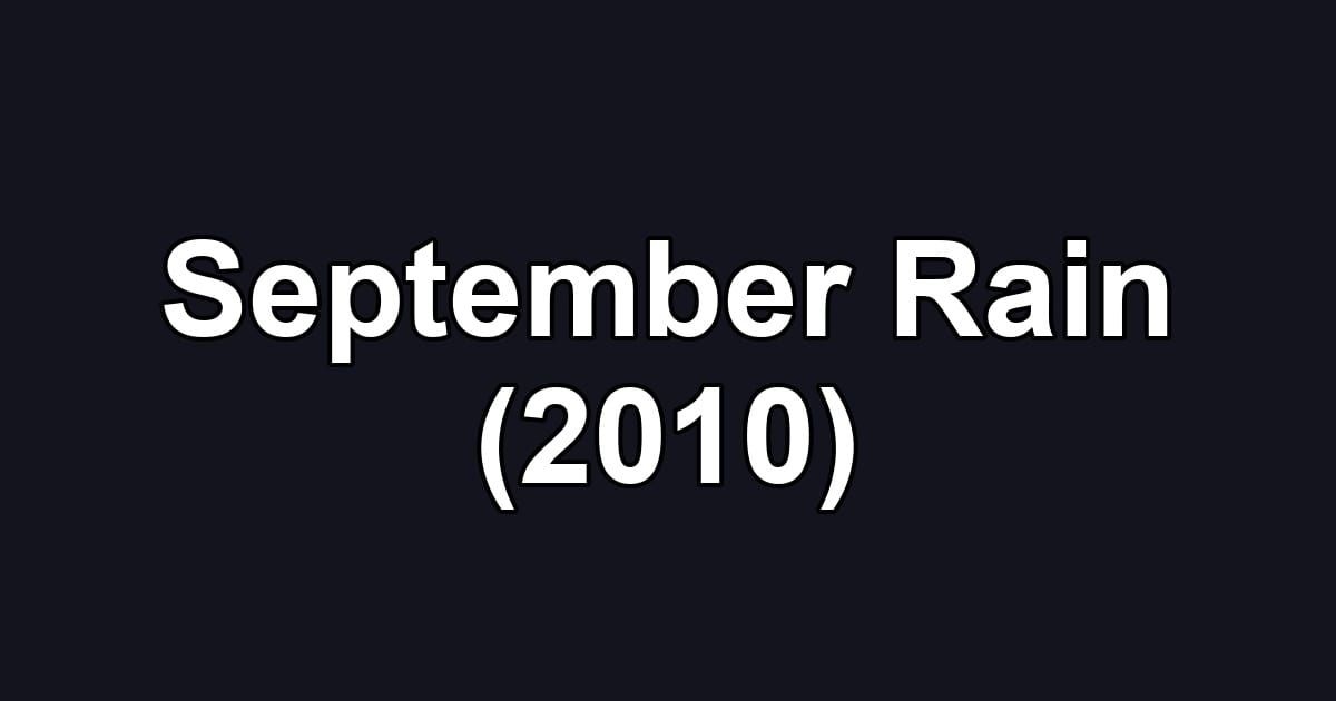 September Rain (2010)