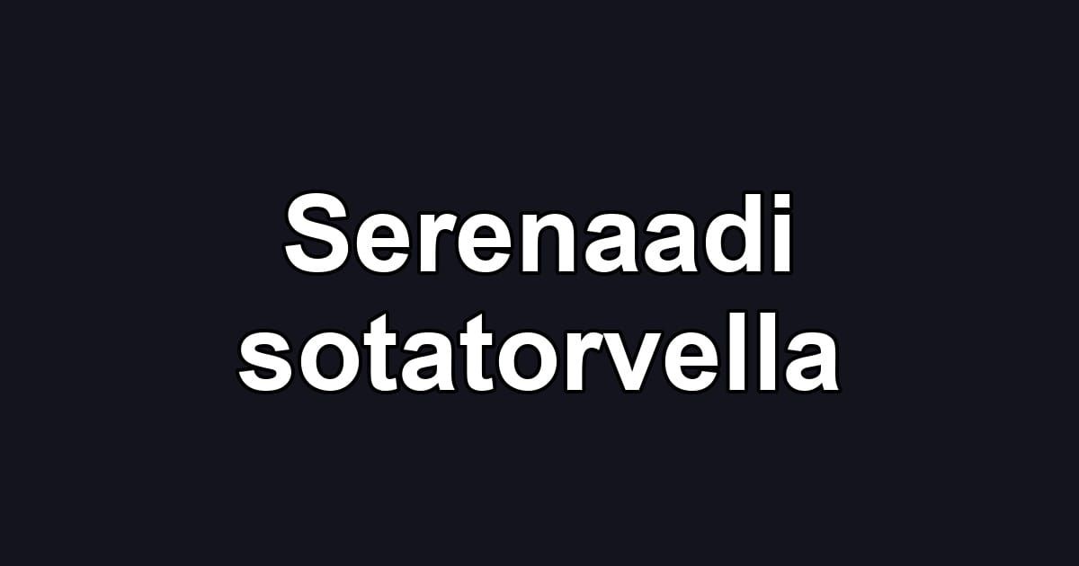 Serenaadi sotatorvella