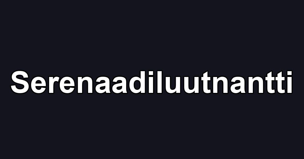 Serenaadiluutnantti