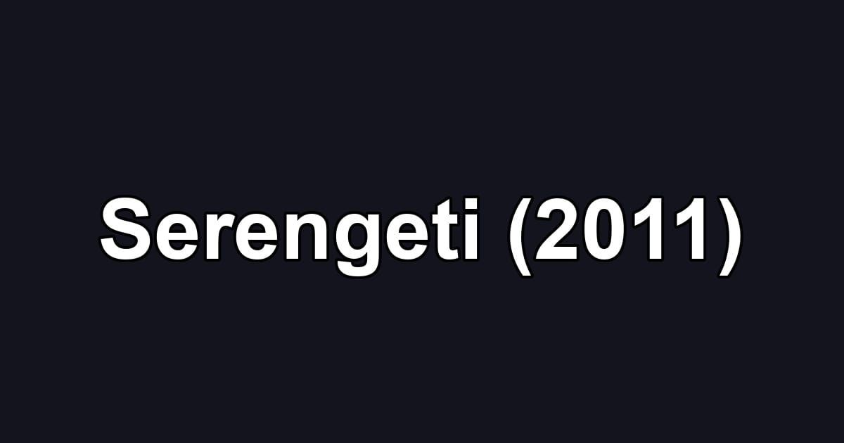 Serengeti (2011)