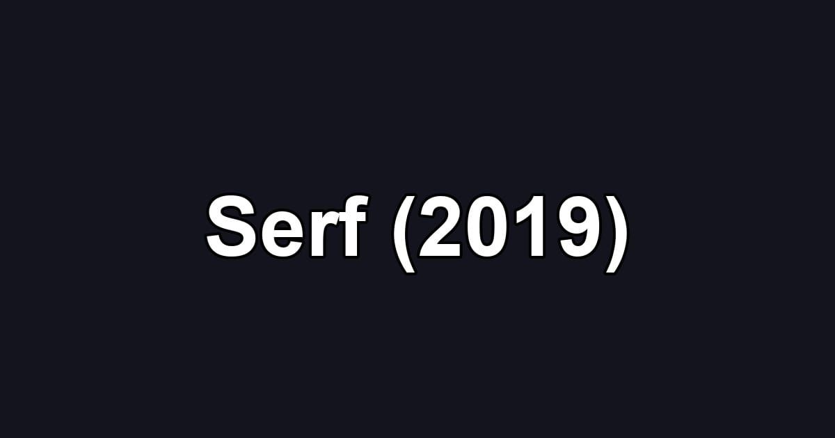 Serf (2019)