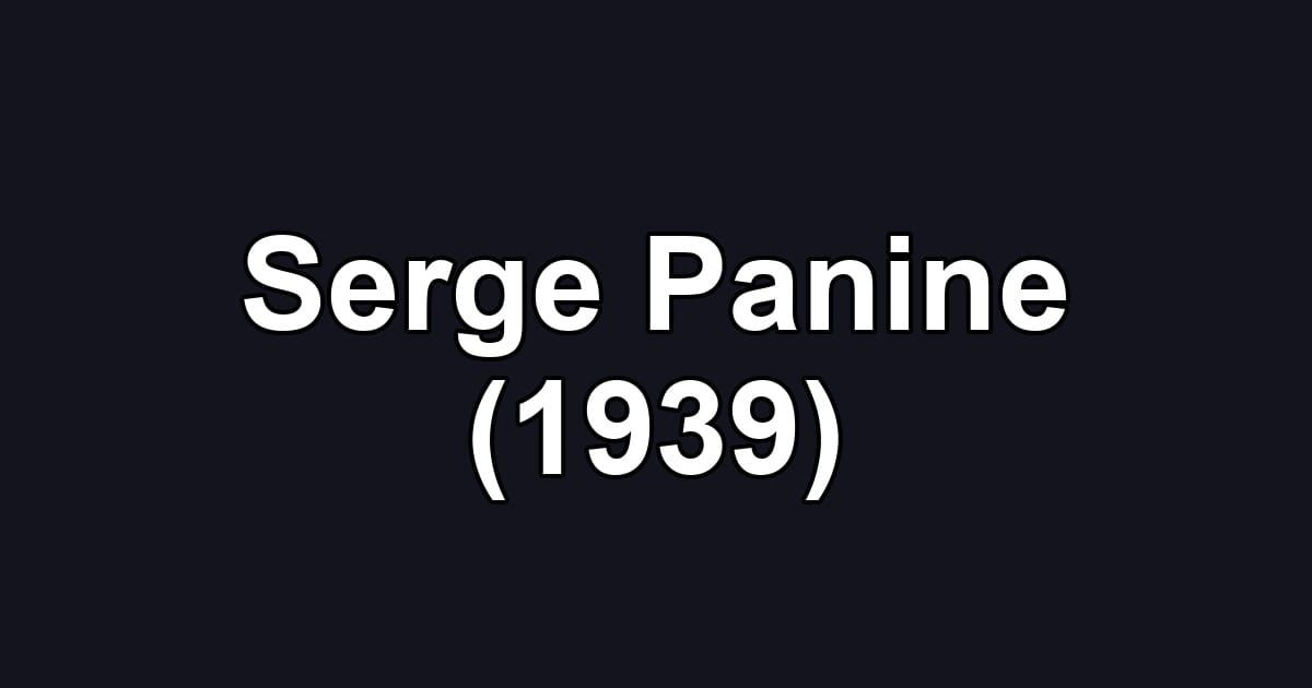 Serge Panine (1939)