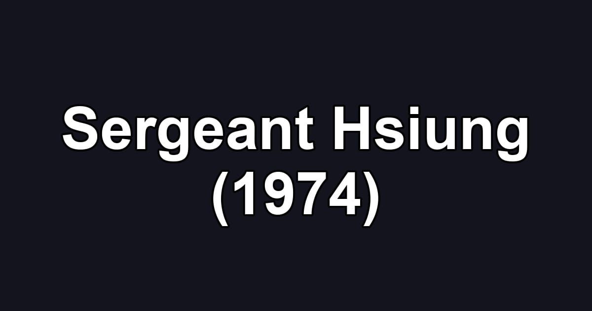 Sergeant Hsiung (1974)