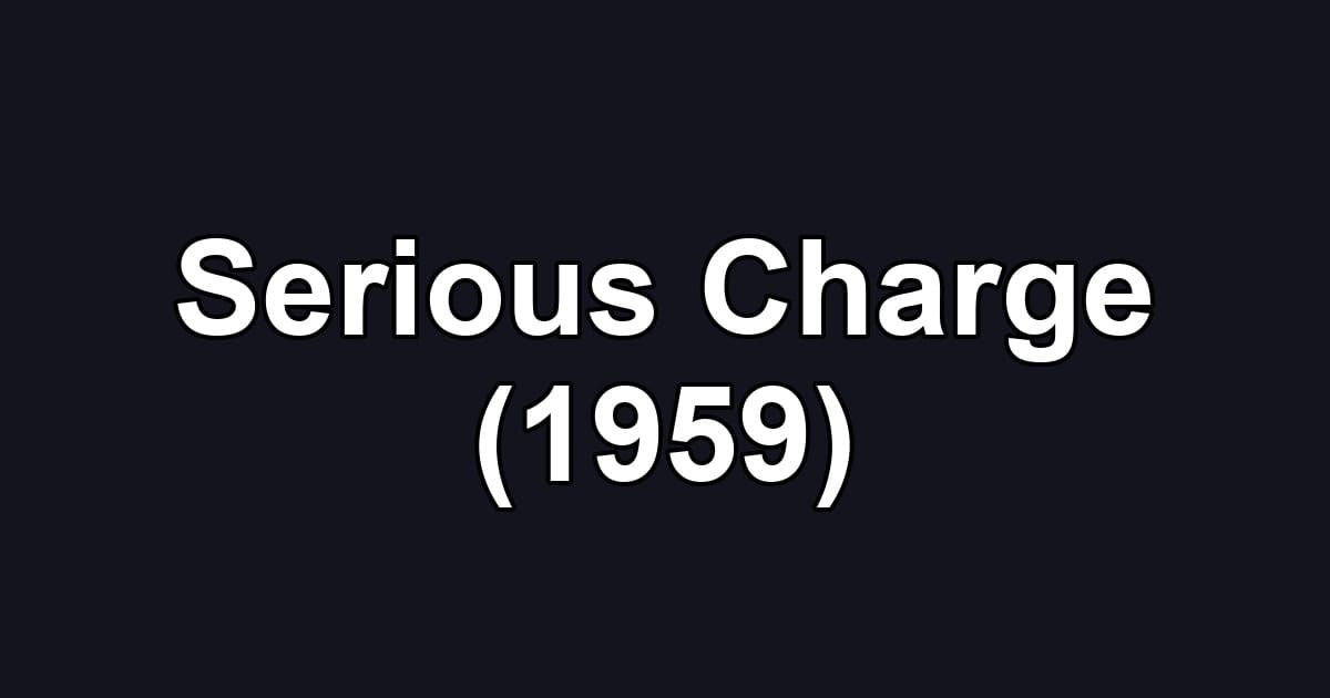 Serious Charge (1959)