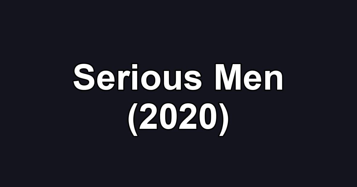 Serious Men (2020)