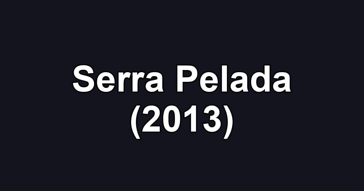 Serra Pelada (2013)
