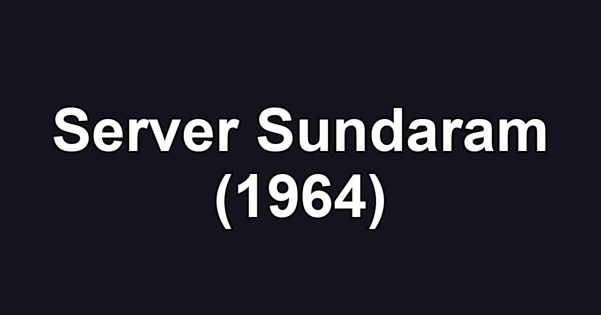 Server Sundaram (1964)