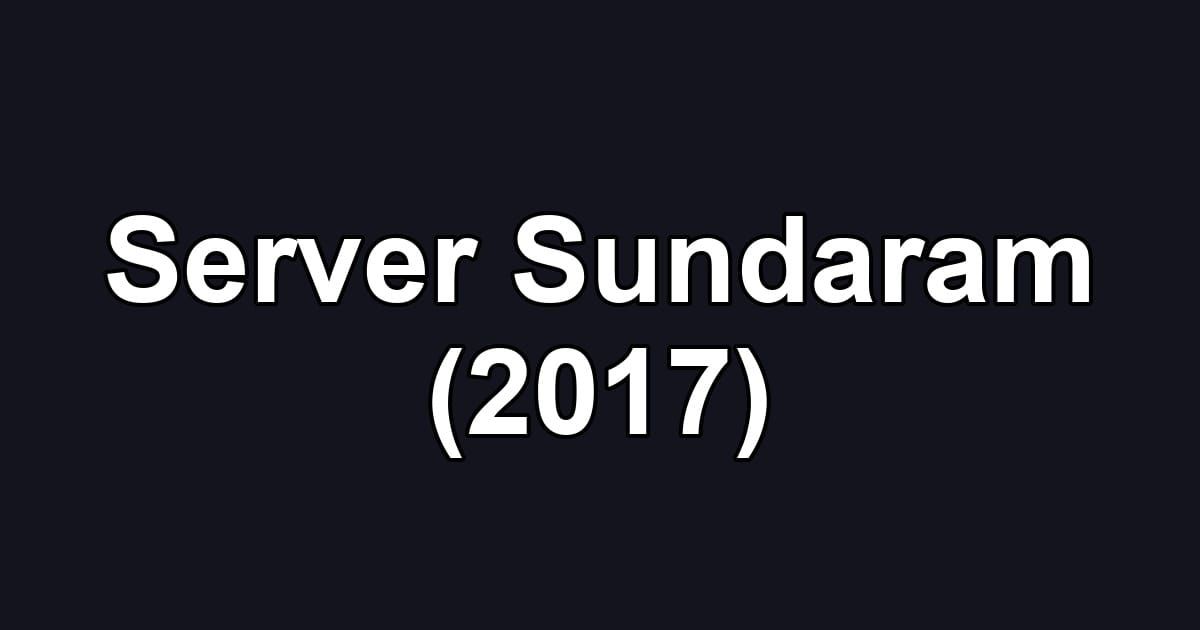 Server Sundaram (2017)