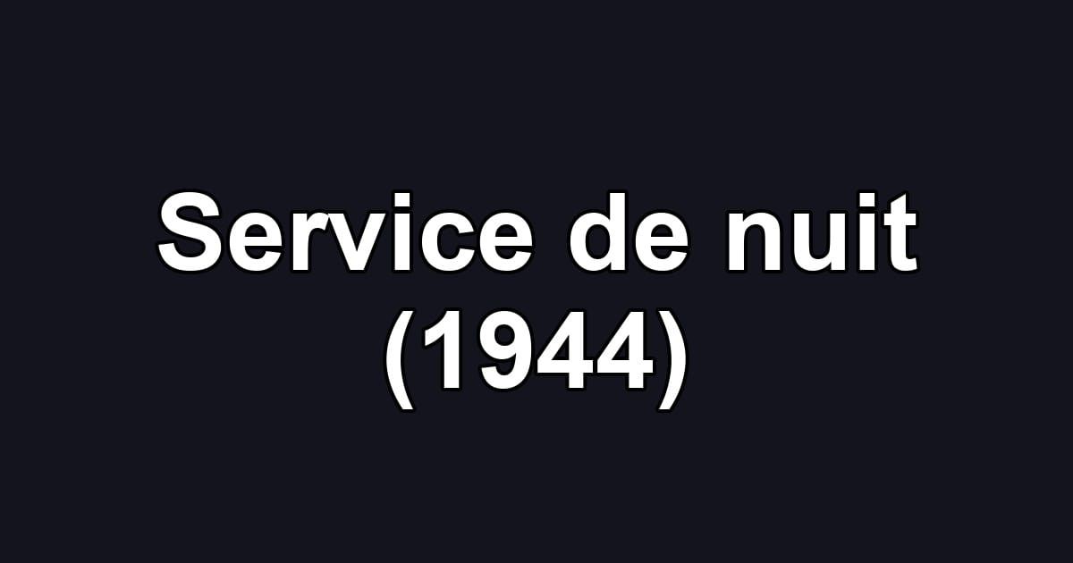 Service de nuit (1944)