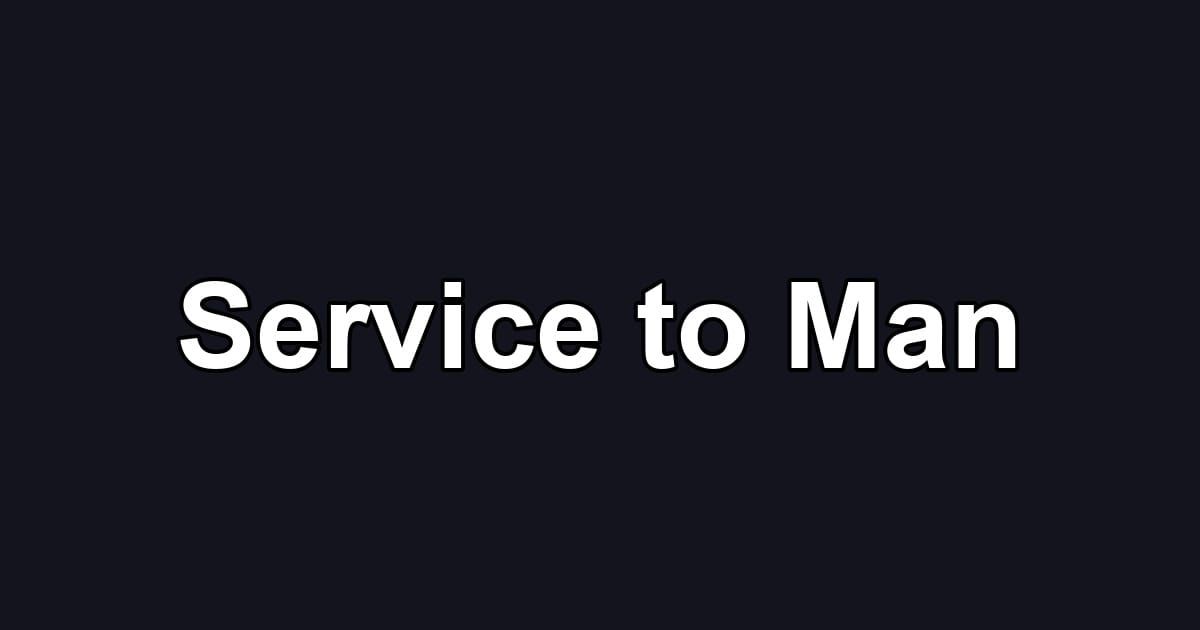 Service to Man