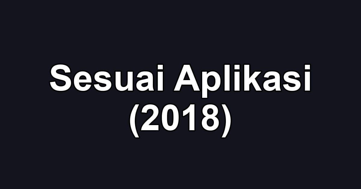 Sesuai Aplikasi (2018)