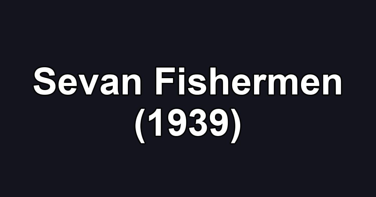 Sevan Fishermen (1939)