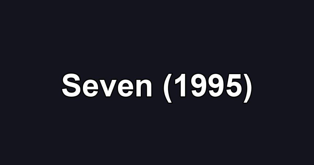 Seven (1995)
