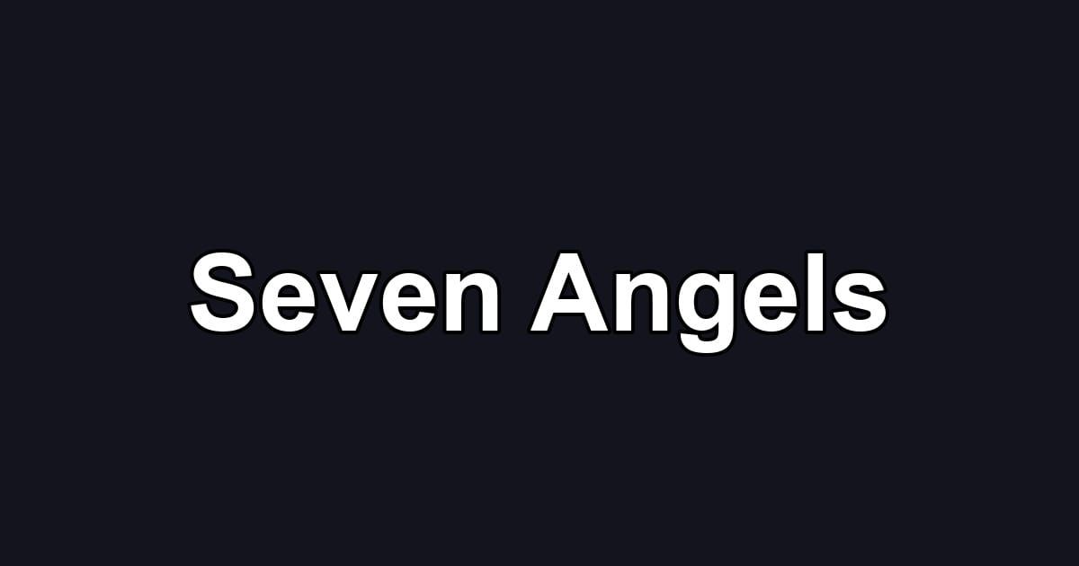 Seven Angels
