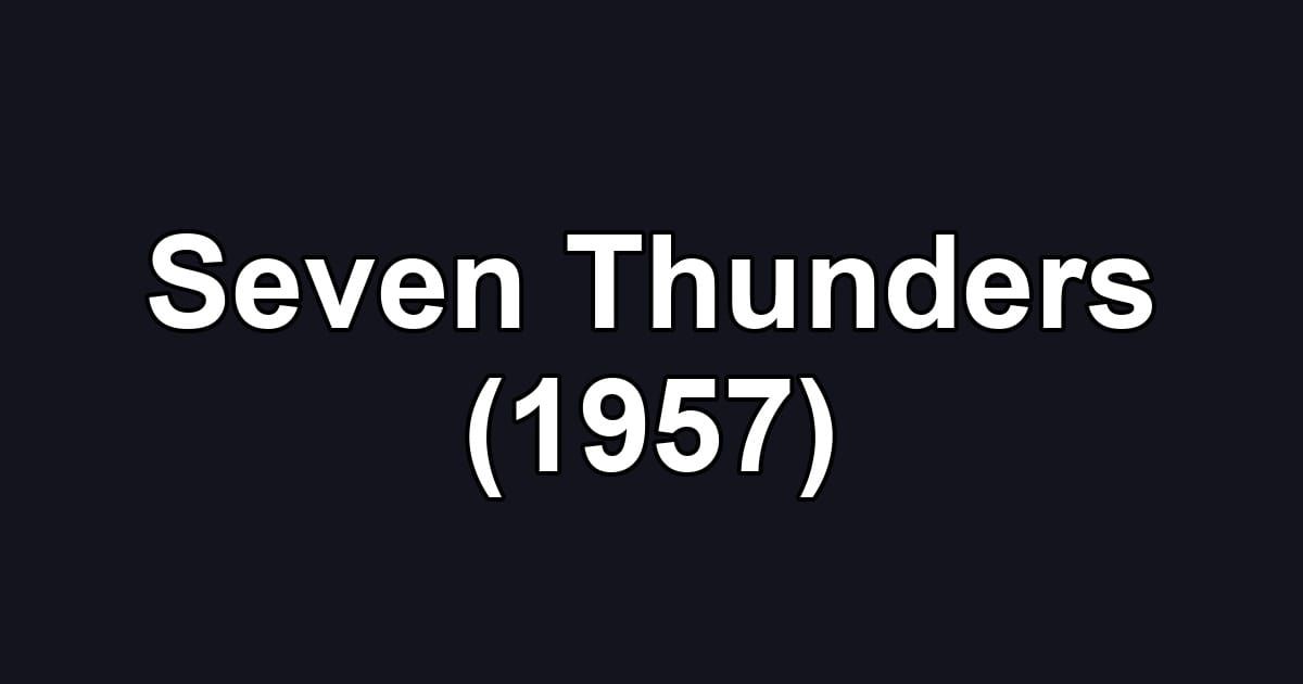 Seven Thunders (1957)