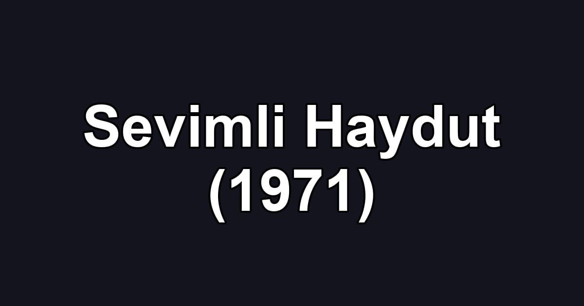 Sevimli Haydut (1971)