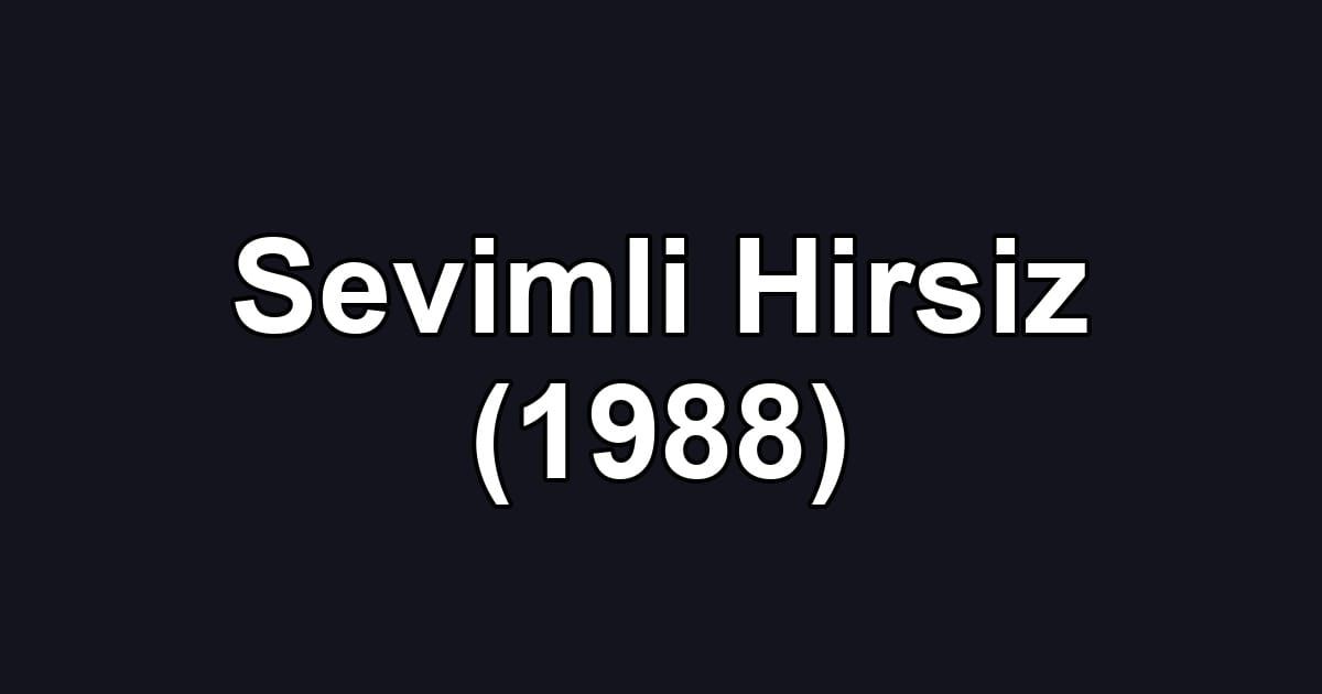 Sevimli Hirsiz (1988)