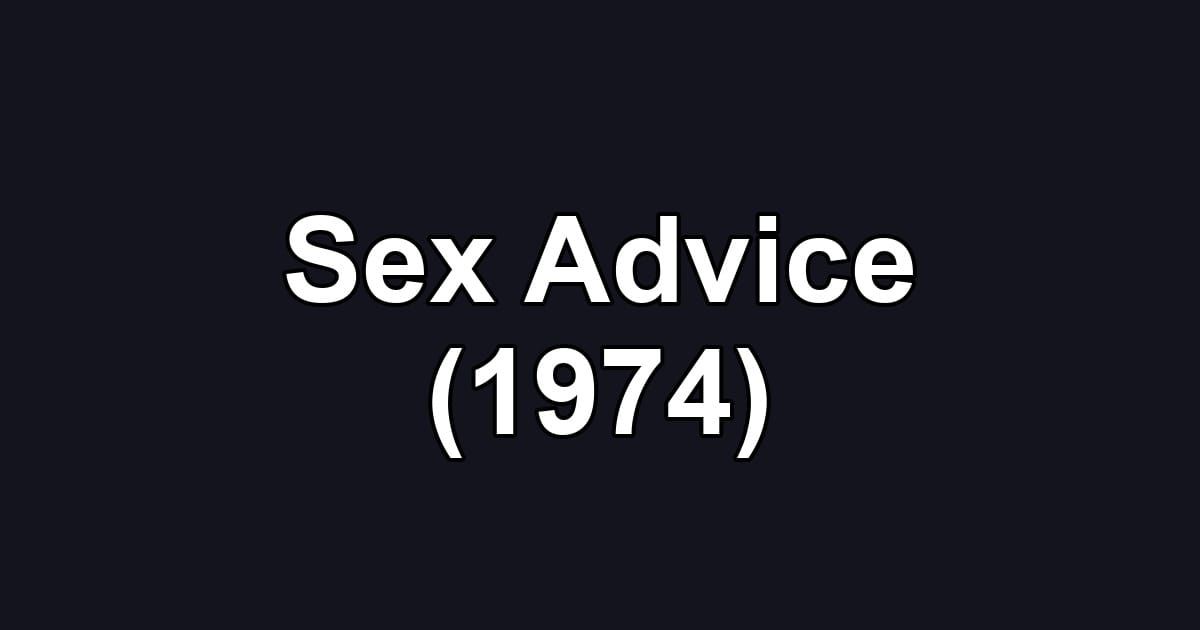 Sex Advice (1974)