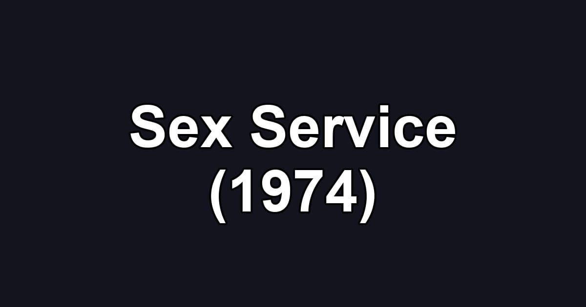 Sex Service (1974)