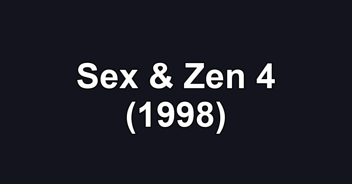 Sex & Zen 4 (1998)