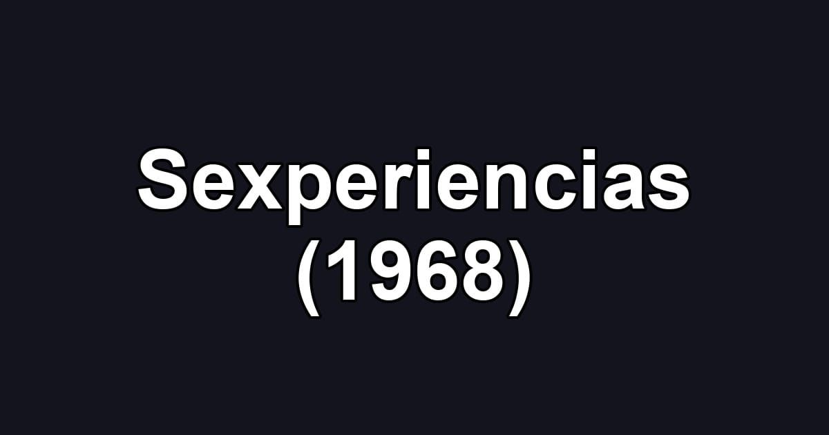 Sexperiencias (1968)