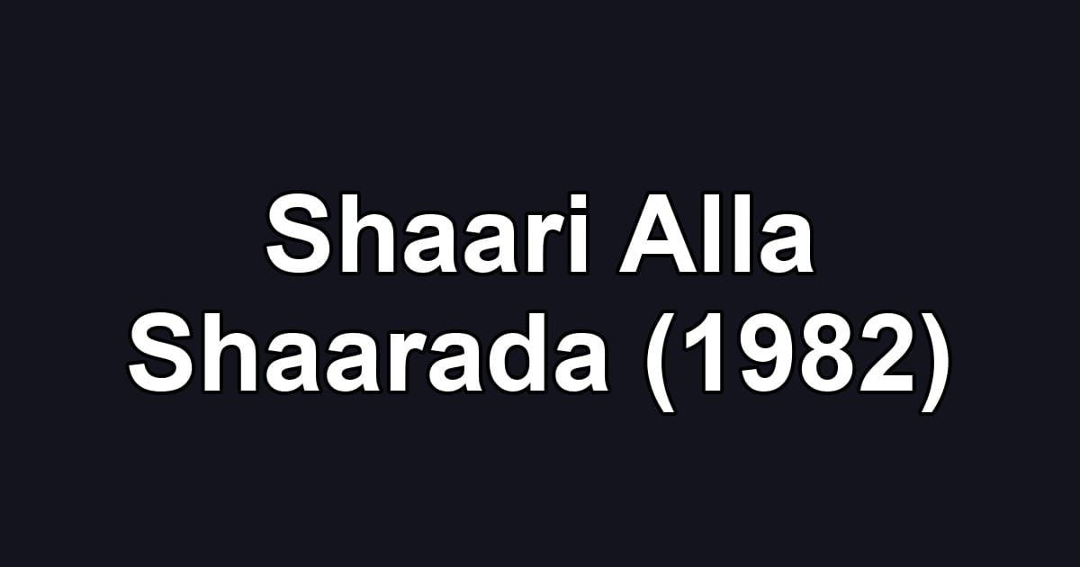 Shaari Alla Shaarada (1982)