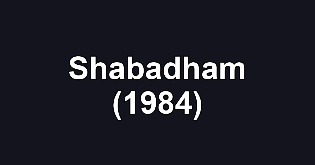 Shabadham (1984)