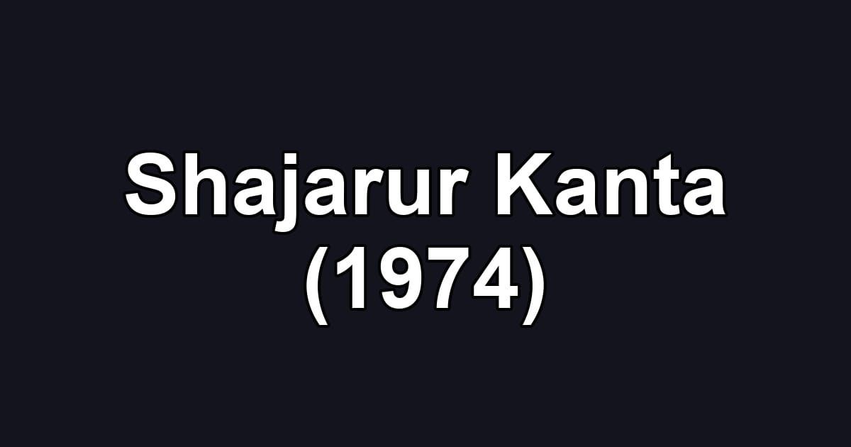 Shajarur Kanta (1974)