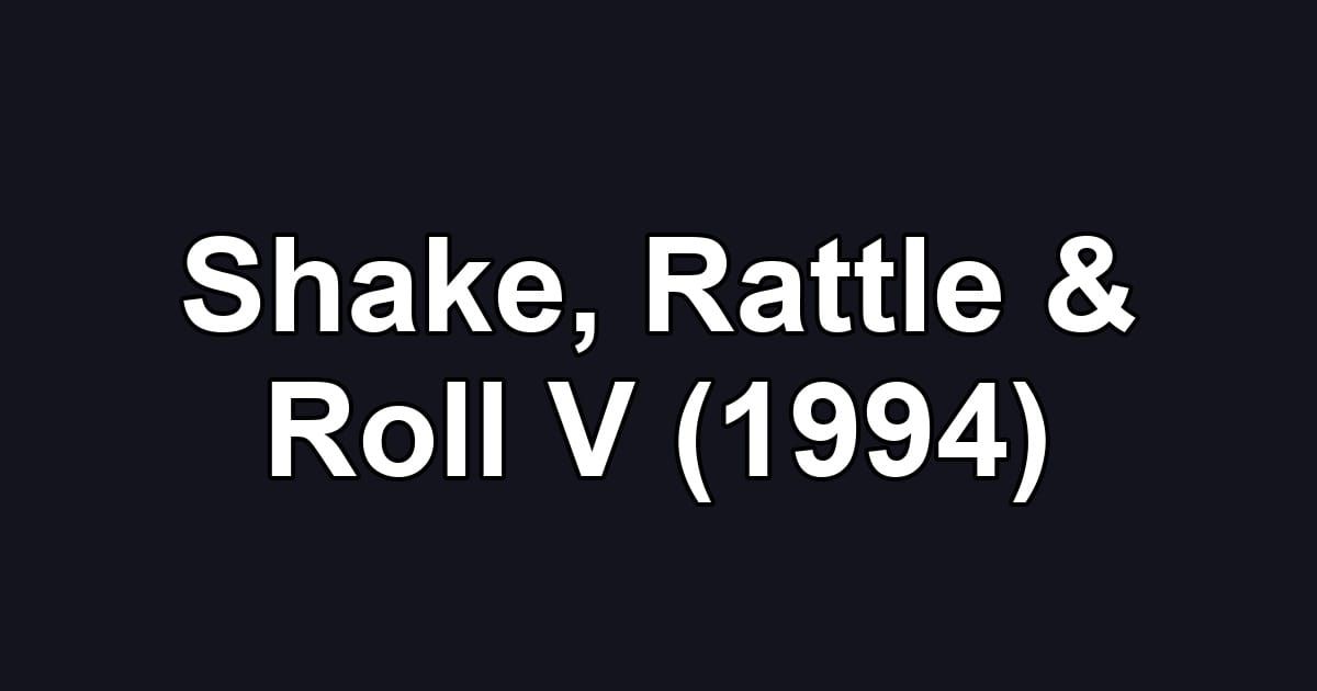 Shake, Rattle & Roll V (1994)