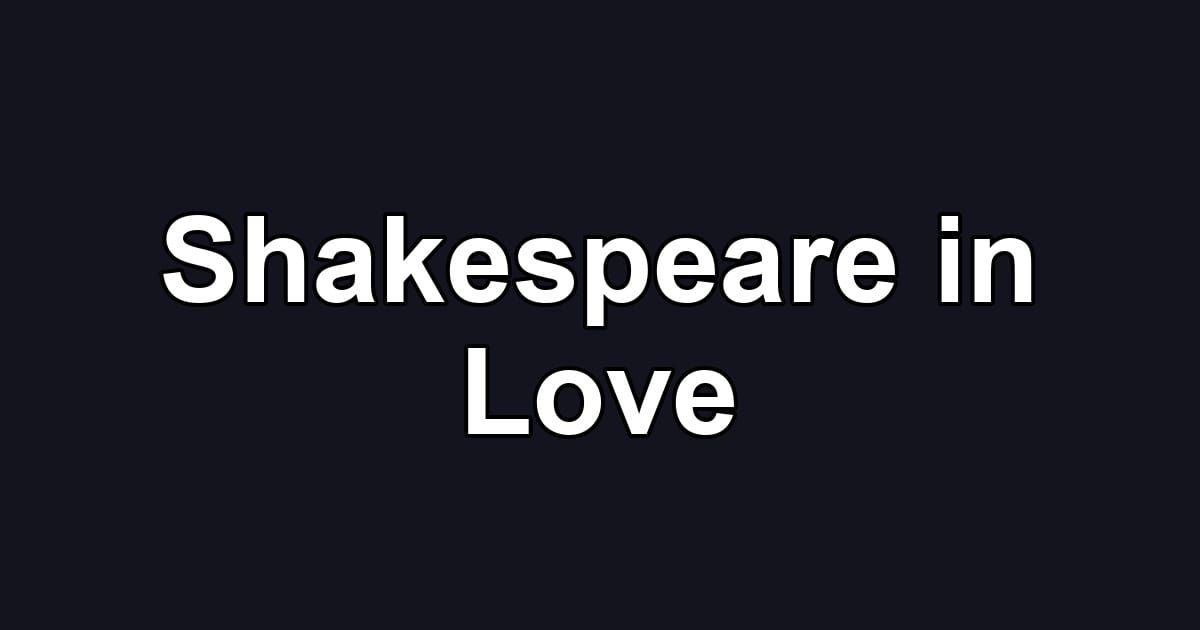 Shakespeare in Love