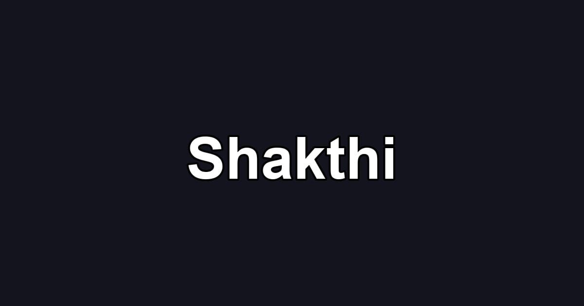 Shakthi