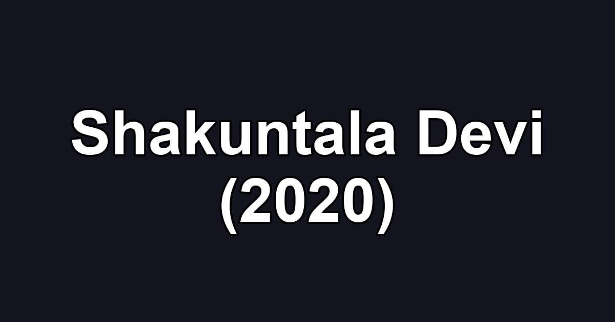 Shakuntala Devi (2020)