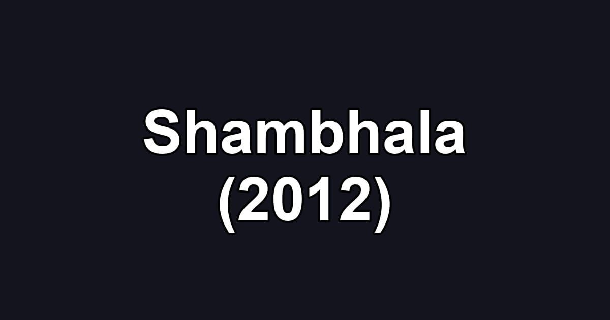 Shambhala (2012)