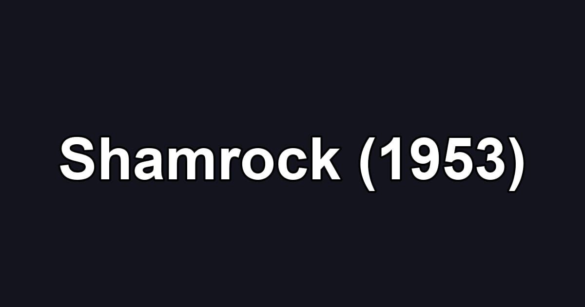 Shamrock (1953)