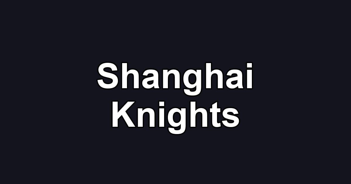 Shanghai Knights