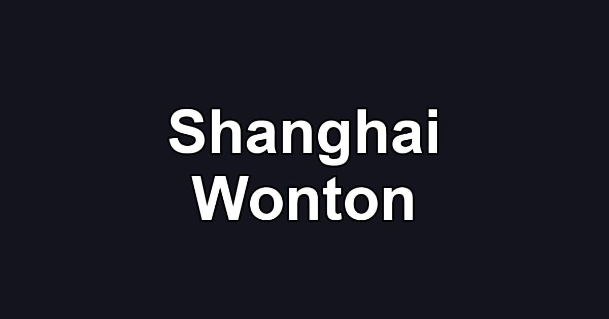 Shanghai Wonton