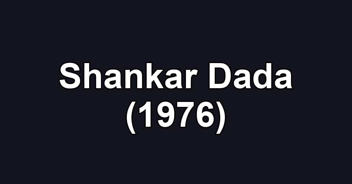 Shankar Dada (1976)