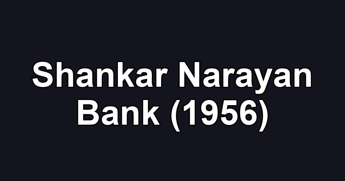 Shankar Narayan Bank (1956)