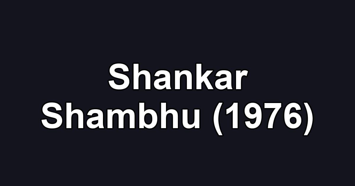 Shankar Shambhu (1976)