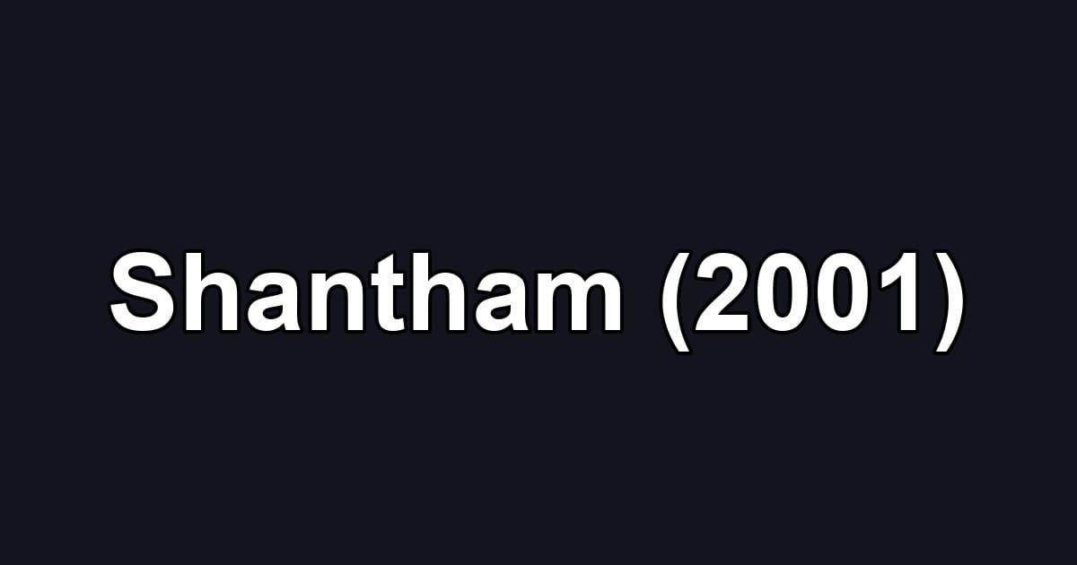 Shantham (2001)