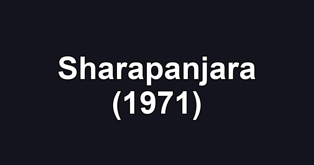 Sharapanjara (1971)